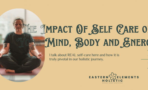 The Impact of Self-Care on Your Mind, Body, and Energy