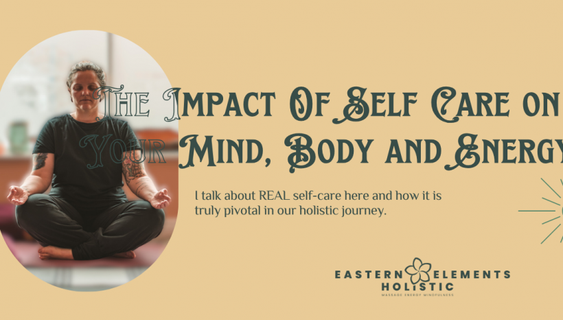 The Impact of Self-Care on Your Mind, Body, and Energy
