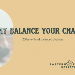 Why balance your chakras?
