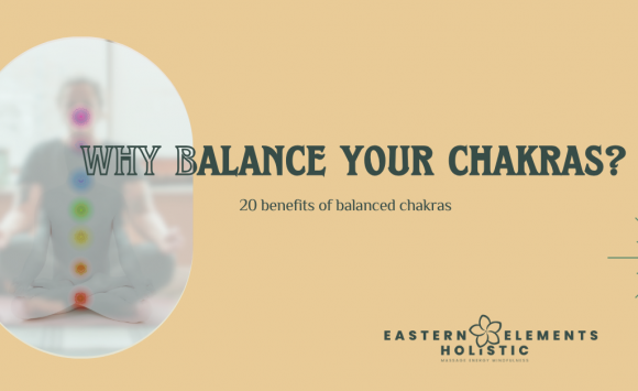 Why balance your chakras?