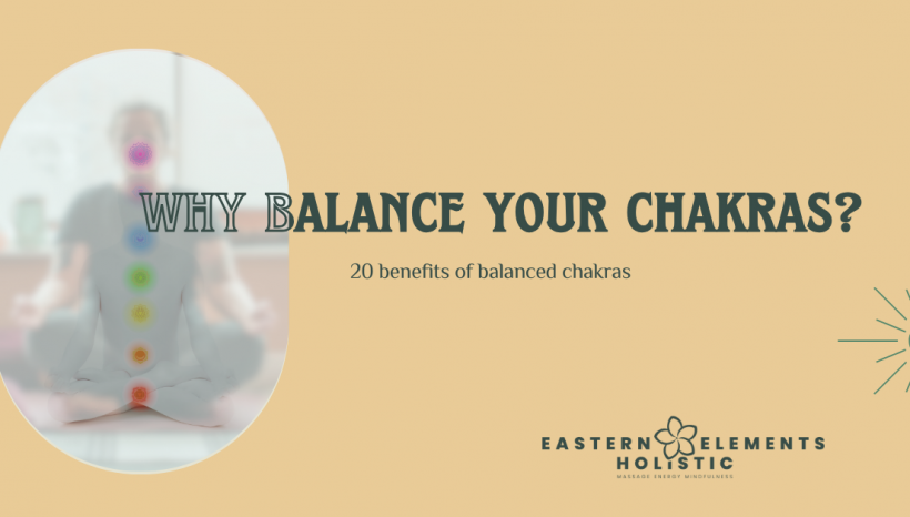 Why balance your chakras?